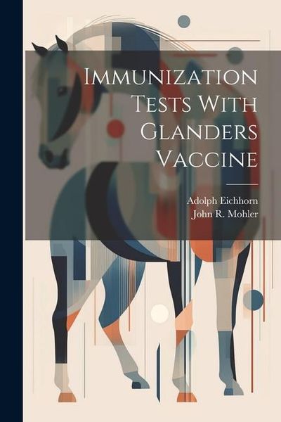 Produktbild: Immunization Tests With Glanders Vaccine