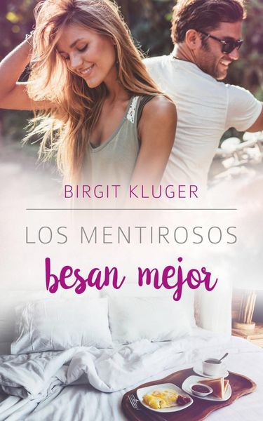 Produktbild: Los mentirosos besan mejor