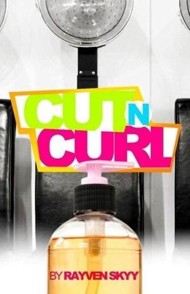 Produktbild: Cut N' Curl (Introducing Juju Wright from The Rumble Series, #1)