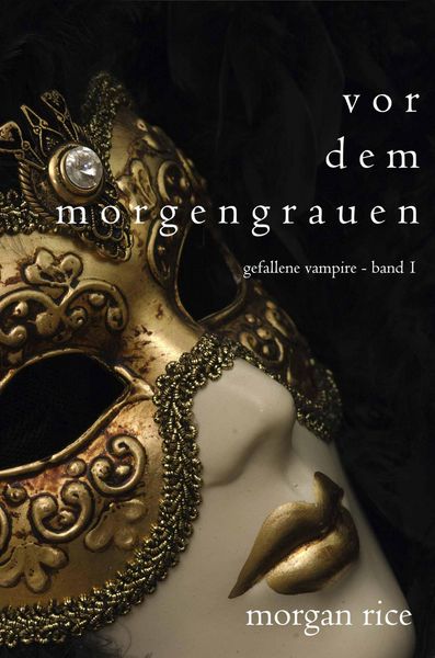 Produktbild: Vor dem Morgengrauen (Gefallene Vampire - Band 1)