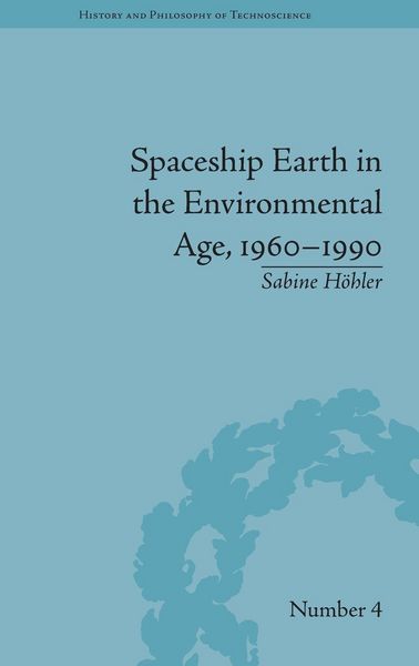 Produktbild: Spaceship Earth in the Environmental Age, 1960-1990