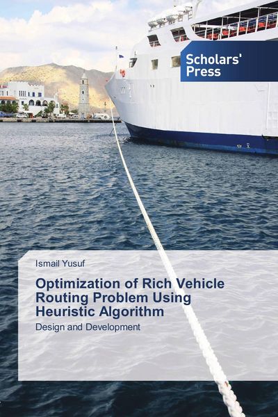 Produktbild: Optimization of Rich Vehicle Routing Problem Using Heuristic Algorithm