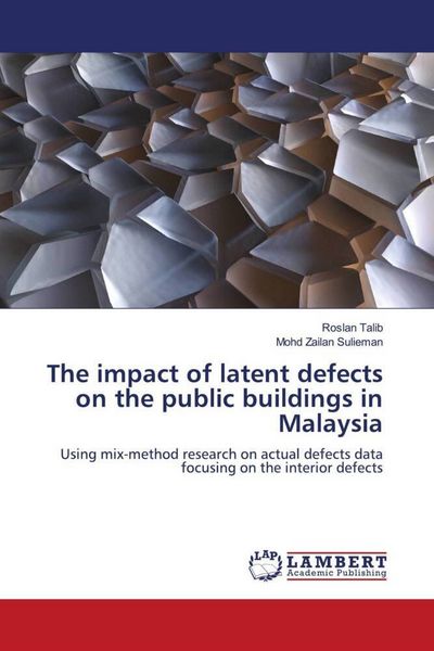 Produktbild: The impact of latent defects on the public buildings in Malaysia
