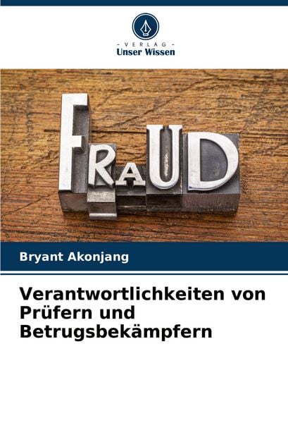 Produktbild: Verantwortlichkeiten von Pr&uuml;fern und Betrugsbek&auml;mpfern