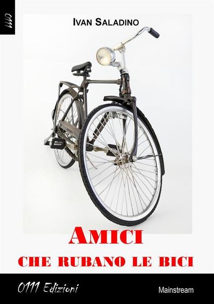 Produktbild: Amici che rubano le bici