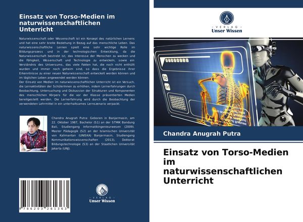 Einsatz von Torso-Medien im naturwissenschaftlichen Unterricht, Taschenbuch von Chandra Anugrah Putra, Verlag Unser Wissen, 9786203261363