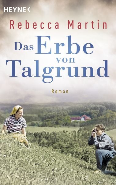 Das Erbe von Talgrund, Taschenbuch von Rebecca Martin, Heyne, 9783453428560