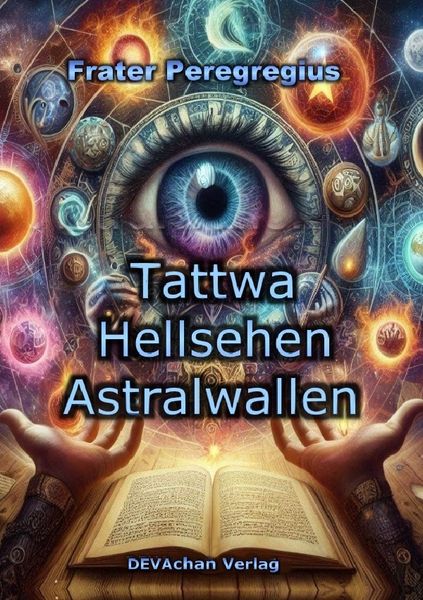 Produktbild: Tattwa, Hellsehen, Astralwallen