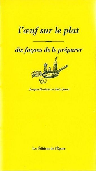 Produktbild: Dix Facons de le Preparer ; l'Oeuf sur le Plat