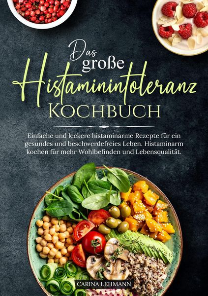 Produktbild: Das gro&szlig;e Histaminintoleranz Kochbuch