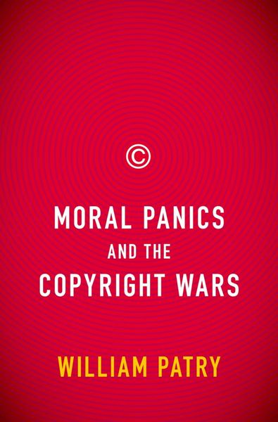 Produktbild: Moral Panics and the Copyright Wars