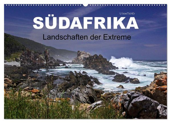 SÜDAFRIKA - Landschaften der Extreme (Wandkalender 2026 DIN A2 quer), CALVENDO Monatskalender