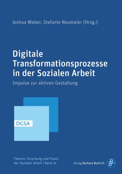 Produktbild: Digitale Transformationsprozesse in der Sozialen Arbeit