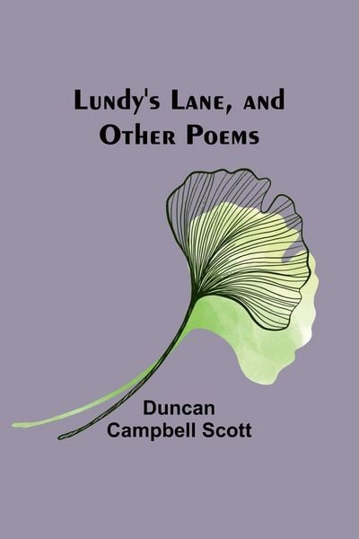 Produktbild: Lundy's Lane, and Other Poems