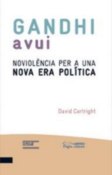 Produktbild: Gandhi avui : noviol&egrave;ncia per una pol&iacute;tica
