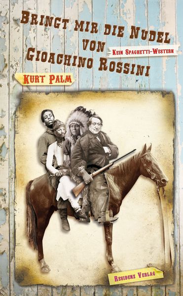 Produktbild: Bringt mir die Nudel von Gioachino Rossini