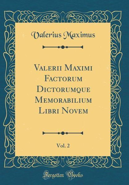 Produktbild: Lat-Valerii Maximi Factorum Di