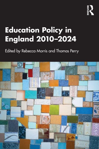 Produktbild: Education Policy in England 2010-2024
