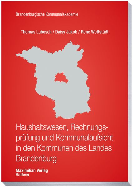 Produktbild: Haushaltswesen, Rechnungspr&uuml;fung und Kommunalaufsicht in den Kommunen des Landes Brandenburg