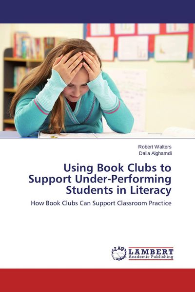 Produktbild: Using Book Clubs to Support Under-Performing Students in Literacy