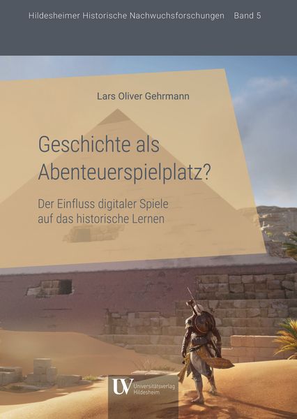 Produktbild: Geschichte als Abenteuerspielplatz?