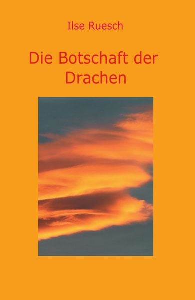 Produktbild: Die Botschaft der Drachen