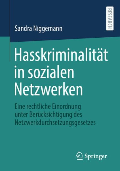 Hasskriminalität in sozialen Netzwerken, Taschenbuch von Sandra Niggemann, Springer Fachmedien Wiesbaden GmbH, 9783658367459