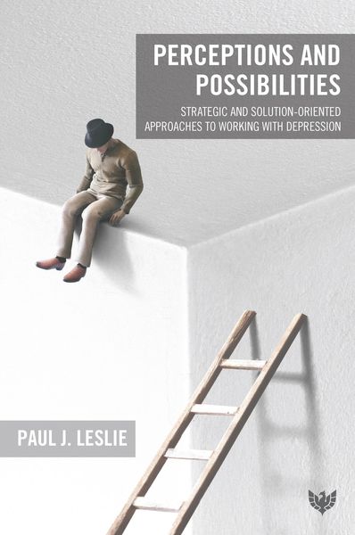 Produktbild: Perceptions and Possibilities : Strategic and Solution-Oriented Approaches to Working with Depression