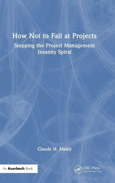 Produktbild: How Not to Fail at Projects