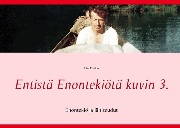 Produktbild: Entist&auml; Enonteki&ouml;t&auml; kuvin 3.