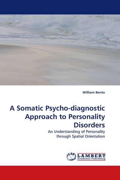 Produktbild: A Somatic Psycho-diagnostic Approach to Personality Disorders