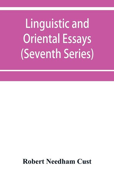 Produktbild: Linguistic and oriental essays. Written from the year 1840 to 1903 (Seventh Series)