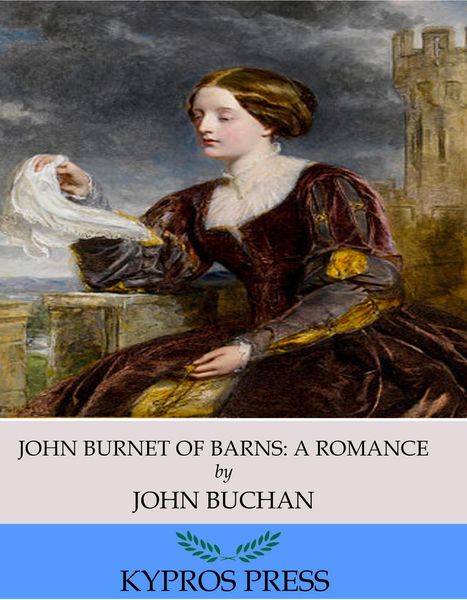 Produktbild: John Burnet of Barns: A Romance