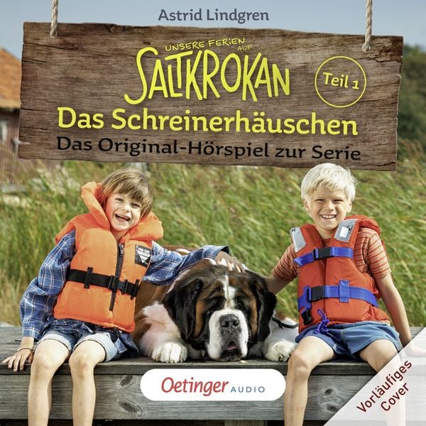 Unsere Ferien auf Saltkrokan 1. Das Schreinerhäuschen