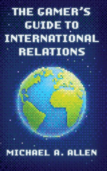 Produktbild: Gamer's Guide to International Relations