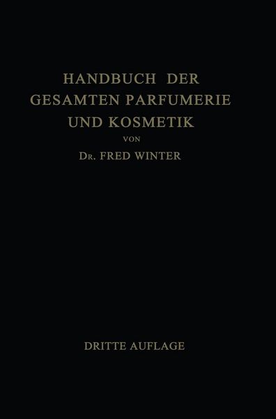 Produktbild: Handbuch der Gesamten Parfumerie und Kosmetik