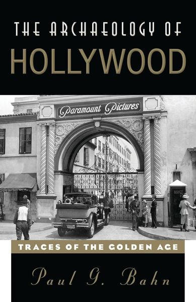 Produktbild: The Archaeology of Hollywood