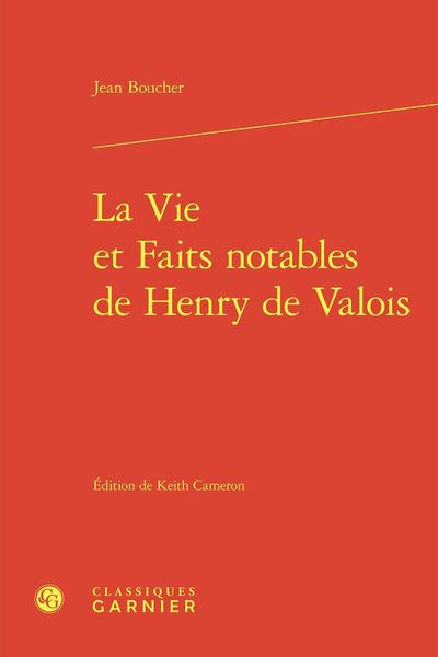 Produktbild: La Vie et Faits Notables de Henry de Valois