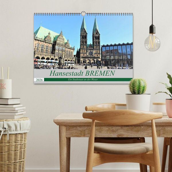 Produktbild: Hansestadt Bremen - Ein Stadtstaat an der Weser (Wandkalender 2026 DIN A3 quer), CALVENDO Monatskalender