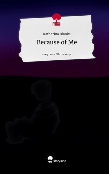 Produktbild: Because of Me. Life is a Story - story.one