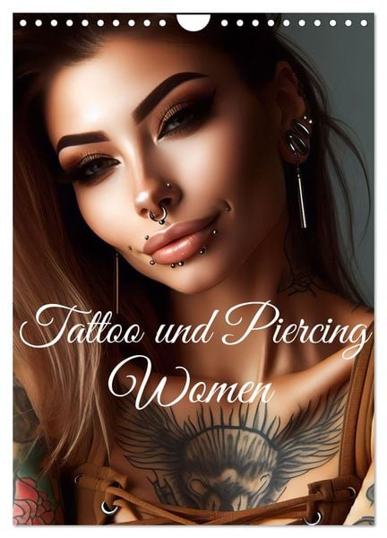 Tattoo und Piercing Women (Wandkalender 2025 DIN A4 hoch), CALVENDO Monatskalender