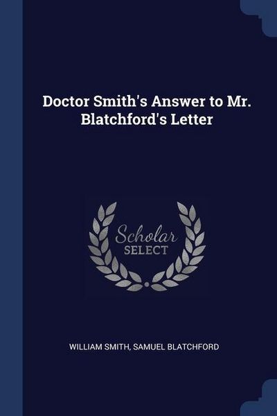 Produktbild: Doctor Smith's Answer to Mr. Blatchford's Letter