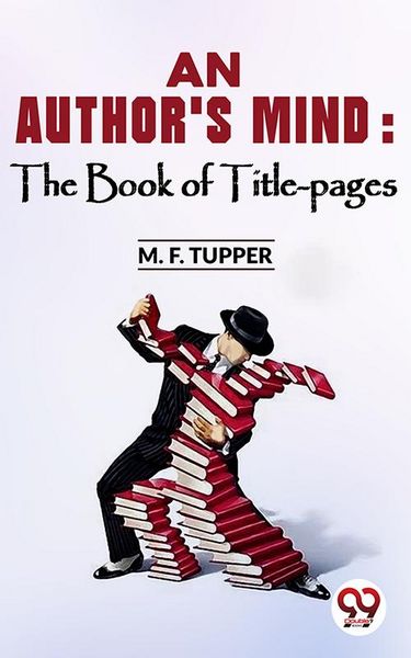 Produktbild: An Author'S Mind : The Book Of Title-Pages