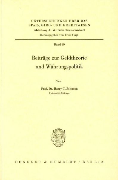 Produktbild: Beitr&auml;ge zur Geldtheorie und W&auml;hrungspolitik.