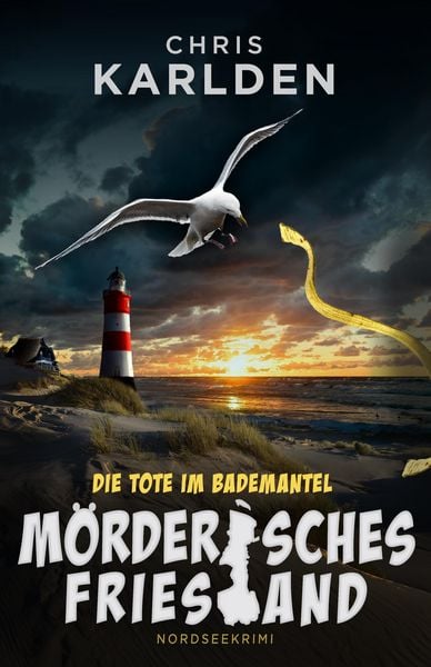 Produktbild: Die Tote im Bademantel: Nordseekrimi