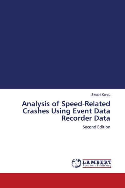 Produktbild: Analysis of Speed-Related Crashes Using Event Data Recorder Data