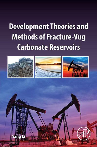 Produktbild: Development Theories and Methods of Fracture-Vug Carbonate Reservoirs