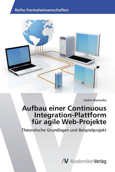 Produktbild: Aufbau einer Continuous Integration-Plattform f&uuml;r agile Web-Projekte