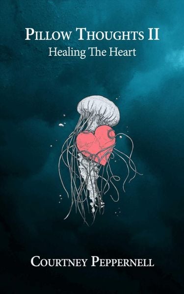 Produktbild: Pillow Thoughts II: Healing the Heart