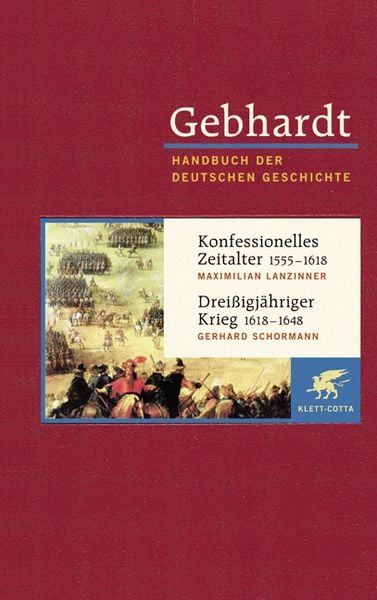 Gebhardt. Handbuch der Deutschen Geschichte: Band 10, Gebundene Ausgabe von Maximillian Lanzinner,Gerhard Schormann, Klett Cotta, 978-3-608-60010-0